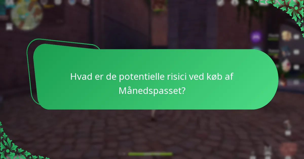 Hvad anbefaler spillere om Månedspasset?