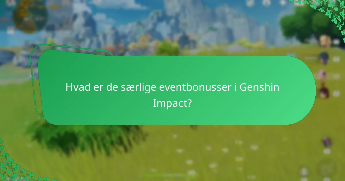 Hvilke eksklusive genstande kan opnås fra Genshin Impact events?