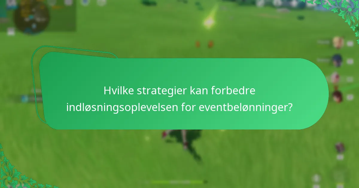 Hvordan indløser spillere deres eventbelønninger i Genshin Impact?