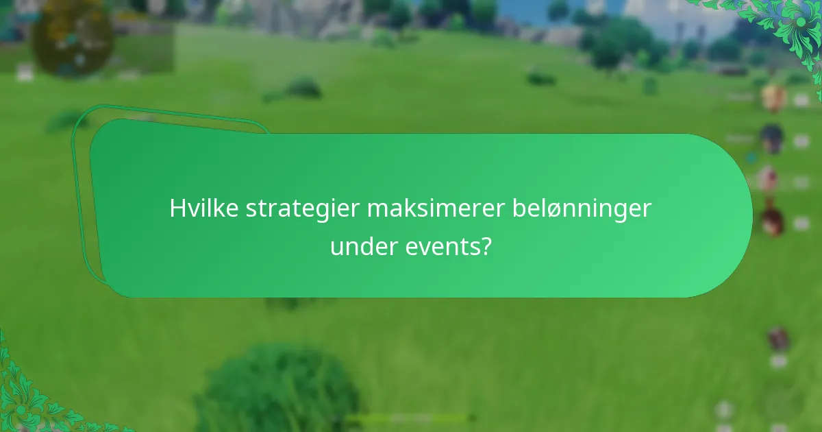 Hvad anbefaler erfarne spillere til eventdeltagelse?